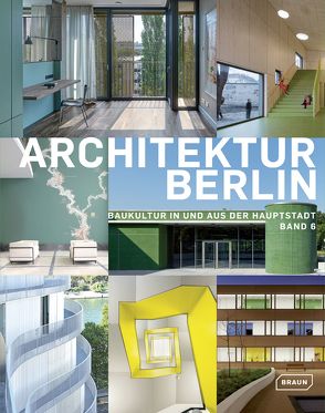 Architektur Berlin, Bd. 6 von Architektenkammer Berlin (Hg.),  .