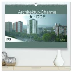 Architektur-Charme der DDR (Erfurt) (hochwertiger Premium Wandkalender 2024 DIN A2 quer), Kunstdruck in Hochglanz von Flori0,  Flori0