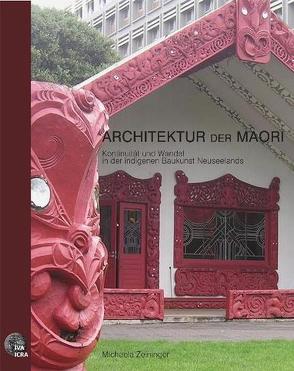 Architektur der Maori von Zeininger,  Michaela