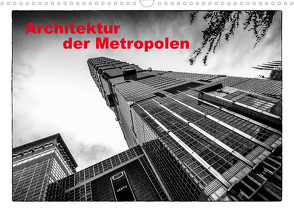 Architektur der Metropolen (Wandkalender 2022 DIN A3 quer) von Gödecke,  Dieter