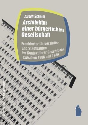 Architektur einer bürgerlichen Gesellschaft von Schardt,  Jürgen