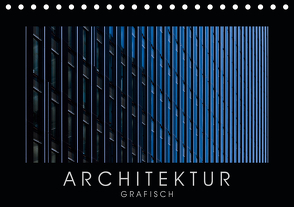 ARCHITEKTUR grafisch (Tischkalender 2021 DIN A5 quer) von Kürvers,  Gabi