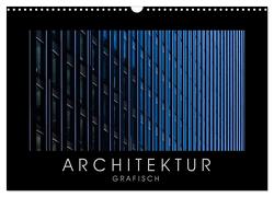 ARCHITEKTUR grafisch (Wandkalender 2024 DIN A3 quer), CALVENDO Monatskalender von Kürvers,  Gabi