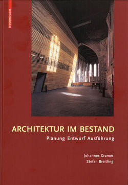 Architektur im Bestand von Breitling,  Stefan, Cramer,  Johannes