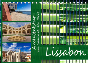 Architektur im Wandel der Zeit – Lissabon (Tischkalender 2022 DIN A5 quer) von Sobottka,  Joerg