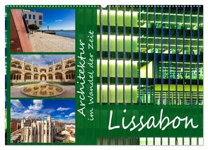 Architektur im Wandel der Zeit – Lissabon (Wandkalender 2024 DIN A2 quer), CALVENDO Monatskalender von Sobottka,  Joerg