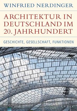 Architektur in Deutschland im 20. Jahrhundert von Nerdinger,  Winfried