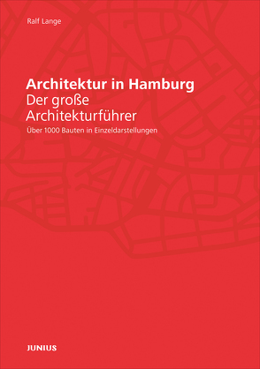 Architektur in Hamburg von Lange,  Ralf