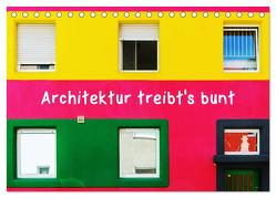 Architektur treibt’s bunt (Tischkalender 2024 DIN A5 quer), CALVENDO Monatskalender von Müller,  Christian