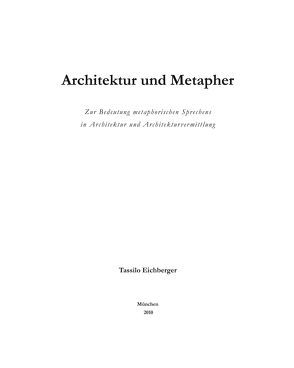 Architektur und Metapher von Eichberger,  Tassilo, Fink,  Dietrich