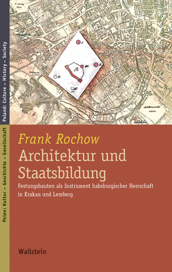 Architektur und Staatsbildung von Rochow,  Frank