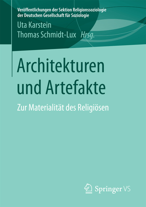 Architekturen und Artefakte von Karstein,  Uta, Schmidt-Lux,  Thomas