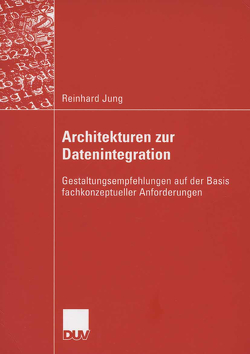 Architekturen zur Datenintegration von Jung,  Reinhard