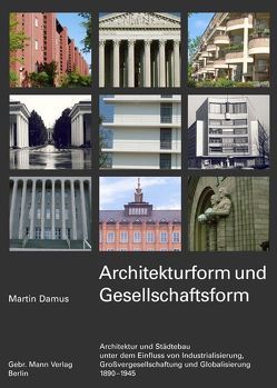 Architekturform und Gesellschaftsform von Damus,  Martin