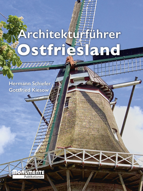 Architekturführer Ostfriesland von Kiesow,  Gottfried, Schiefer,  Hermann