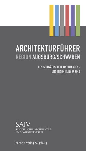 Architekturführer Region Augsburg/Schwaben von Weise,  Wolfgang, Wossnig,  Peter