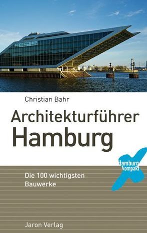Architekturführer Hamburg von Bahr,  Christian