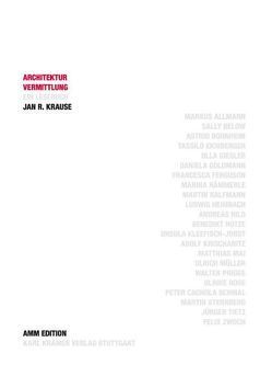 Architekturvermittlung. Ein Lesebuch von Krause,  Jan R