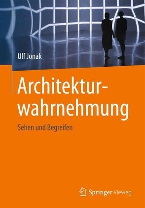 Architekturwahrnehmung von Jonak,  Ulf