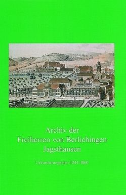 Archiv der Freiherren von Berlichingen von Kraus,  Dagmar
