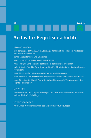 Archiv für Begriffsgeschichte. Band 47 von Bermes,  Christian, Dierse,  Ulrich, Rapp,  Christof