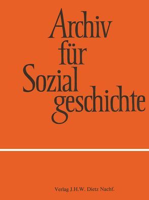 Archiv für Sozialgeschichte, Band 57 (2017) von Friedrich-Ebert-Stiftung