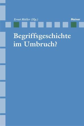 Begriffsgeschichte im Umbruch von Müller,  Ernst