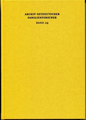 Archiv ostdeutscher Familienforscher Band 24