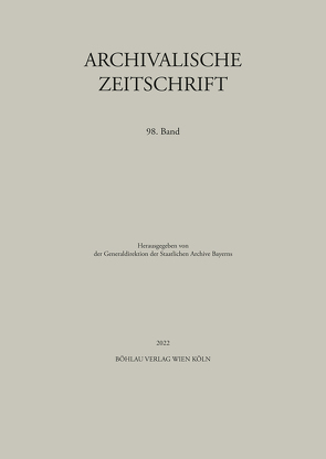 Archivalische Zeitschrift 98 (2022)
