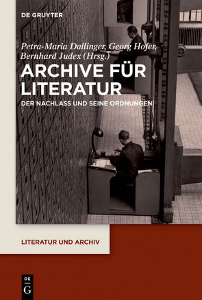 Archive für Literatur von Dallinger,  Petra-Maria, Hofer,  Georg, Judex,  Bernhard
