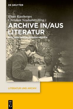 Archive in/aus Literatur von Kastberger,  Klaus, Neuhuber,  Christian