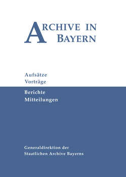 Archive in Bayern Band 11 (2020) von Scherr,  Laura