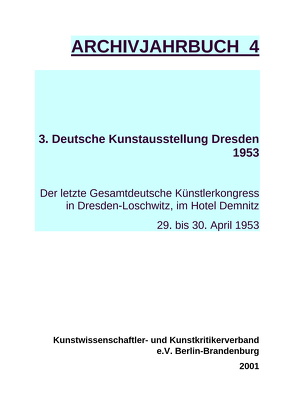 Archivjahrbuch des Kunstwissenschaftler- und Kunstkritiker Verbandes e.V. von Pätzke,  Hartmut, Schirmbeck,  Hans-Jörg