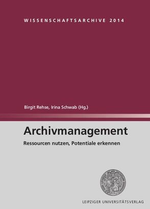 Archivmanagement von Rehse,  Birgit, Schwab,  Irina