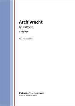 Archivrecht von Hausmann,  Jost