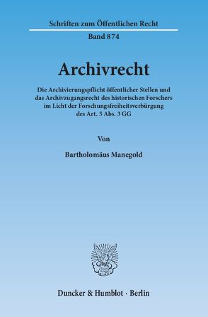 Archivrecht. von Manegold,  Bartholomäus