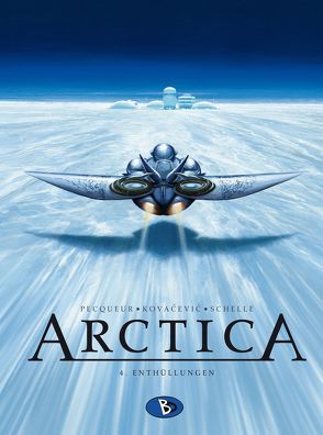 Arctica #4 von Hartig,  Bertram, Kovacevic,  Bojan, Pecqueur,  Daniel