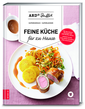 ARD Buffet – Feine Küche für zu Hause