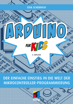 Arduino für Kids von Schernich,  Erik