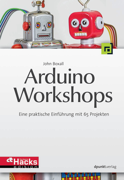 Arduino-Workshops von Boxall,  John