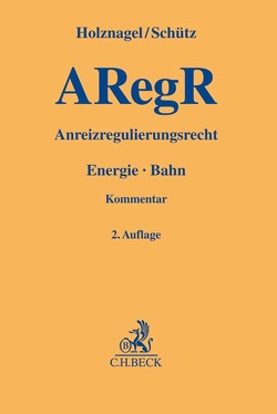 Anreizregulierungsrecht von Albrecht,  Stefan, Coenen,  Michael, Englmann,  Michael, Groebel,  Annegret, Haucap,  Justus, Held,  Tanja, Henn,  Tobias, Herrmann,  Bodo, Heuser,  Björn, Holznagel,  Bernd, Horstmann,  Nadia, Kresse,  Stefan, Krüger,  Andreas, Laubenstein,  Wiegand, Lüdtke-Handjery,  Alexander, Mallossek,  Jörg, Meyer,  Cedric C., Pahlke,  Susanne, Paust,  Michael, Petermann,  Bernd, Rossum,  Katrin van, Schreiber,  Kristina, Schumacher,  Pascal, Schütte,  Christian, Schütz,  Raimund, Sernecki,  Marek, Stracke,  Marius, Thäsler,  Christoph, Vogl,  Florian, Westermann,  Michael, Weyer,  Hartmut