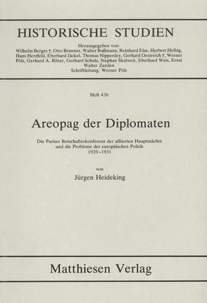 Areopag der Diplomaten von Heideking,  Jürgen