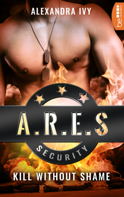 ARES Security – Kill without Shame von Darius,  Beate, Ivy,  Alexandra