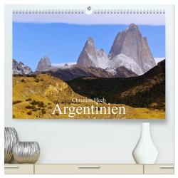 Argentinien Christian Heeb (hochwertiger Premium Wandkalender 2024 DIN A2 quer), Kunstdruck in Hochglanz von Heeb,  Christian