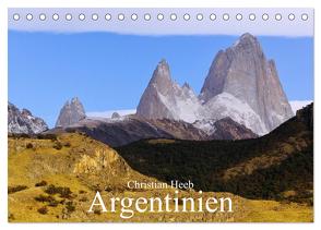 Argentinien Christian Heeb (Tischkalender 2024 DIN A5 quer), CALVENDO Monatskalender von Heeb,  Christian