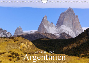 Argentinien Christian Heeb (Wandkalender 2023 DIN A4 quer) von Heeb,  Christian