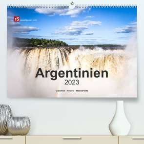 Argentinien, Gauchos – Anden – Wasserfälle (Premium, hochwertiger DIN A2 Wandkalender 2023, Kunstdruck in Hochglanz) von Bergwitz,  Uwe