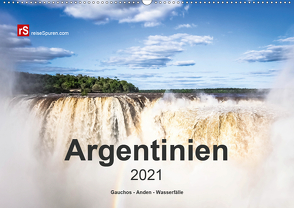 Argentinien, Gauchos – Anden – Wasserfälle (Wandkalender 2021 DIN A2 quer) von Bergwitz,  Uwe