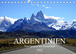 Argentinien – Von Iguazu bis Feuerland (Tischkalender 2022 DIN A5 quer) von Richter,  Uwe