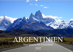 Argentinien – Von Iguazu bis Feuerland (Wandkalender 2022 DIN A2 quer) von Richter,  Uwe
